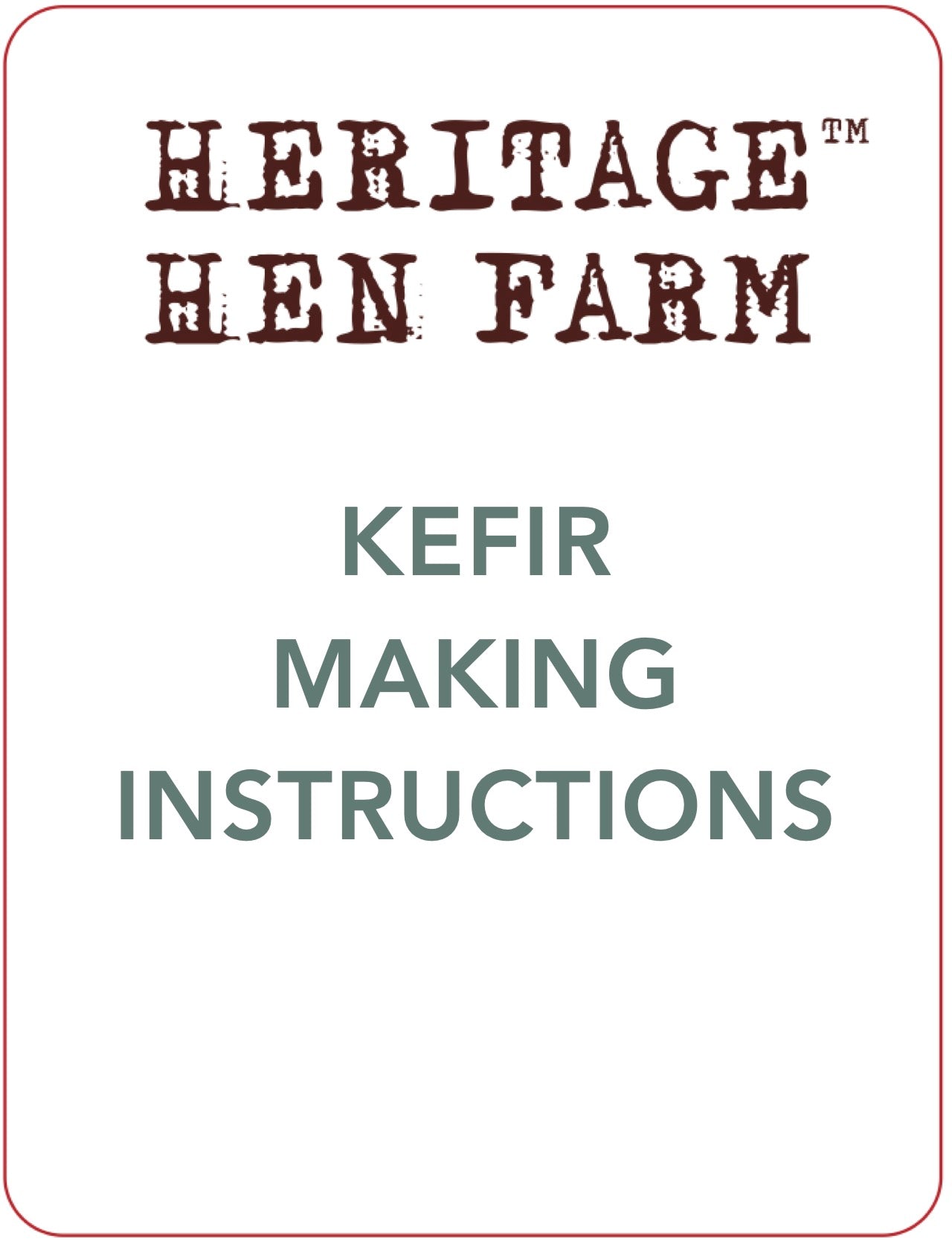 Raw Kefir-Making Instructions